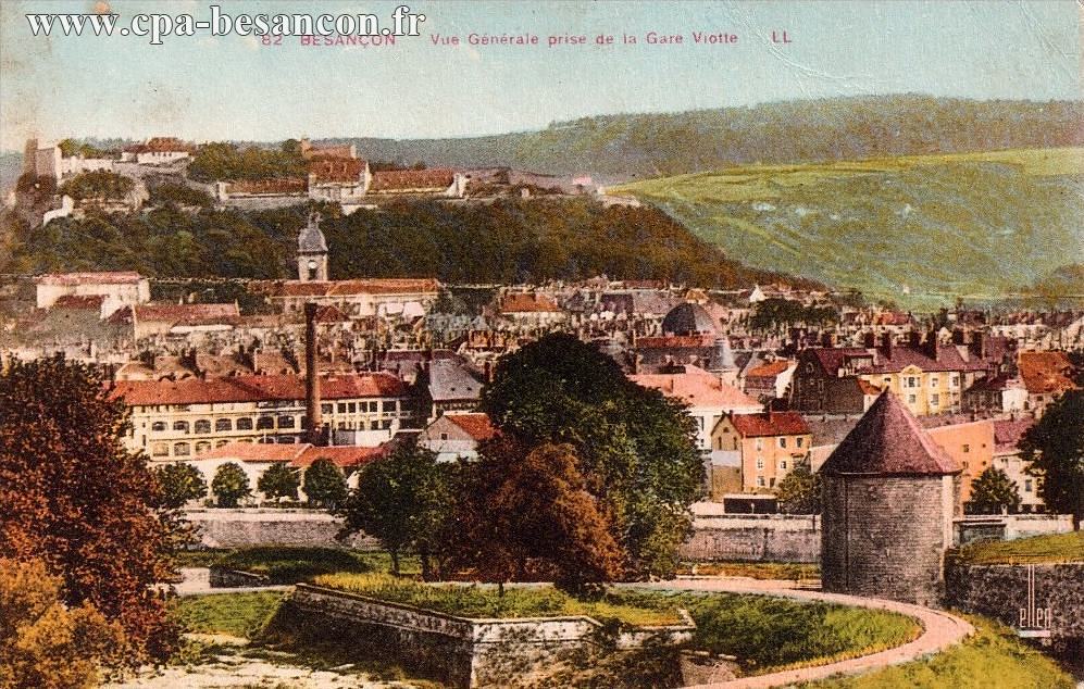 82 BESANÇON - Vue Générale prise de la Gare Viotte
